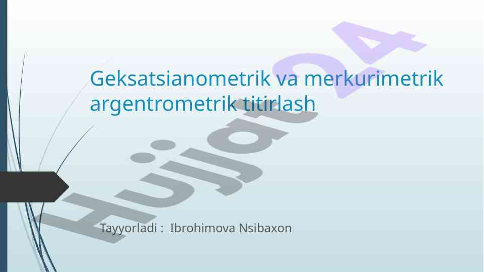 Geksatsianometrik va merkurimetrik titrash metodlari