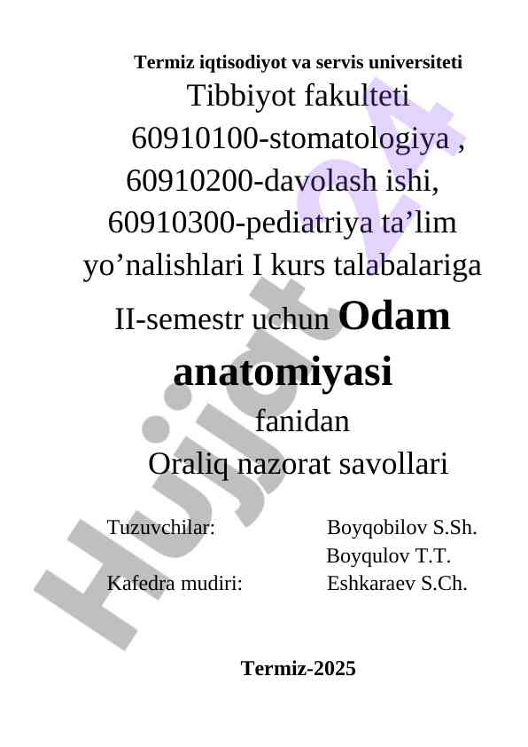 Odam anatomiyasi bo‘yicha oraliq nazorat savollari