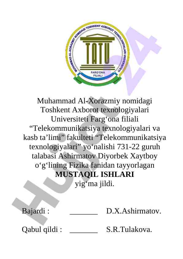 Fizika fanidan tayyorlangan mustaqil ishlar jildi