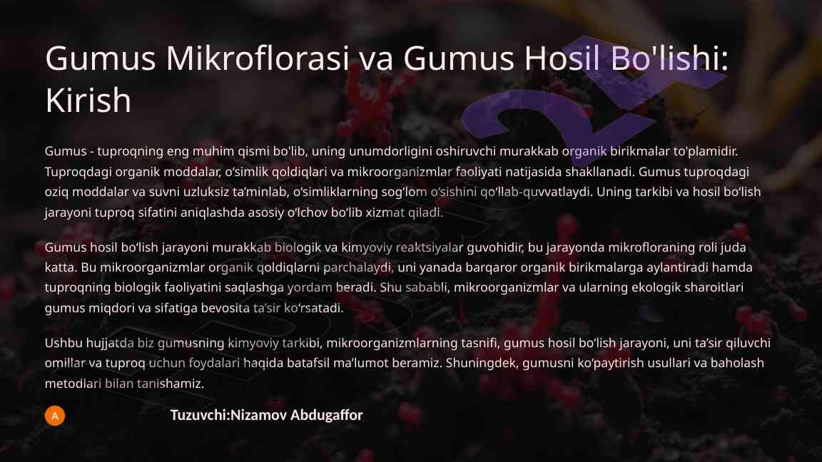 Gumus mikrofloresi va hosil bo‘lishi jarayoni