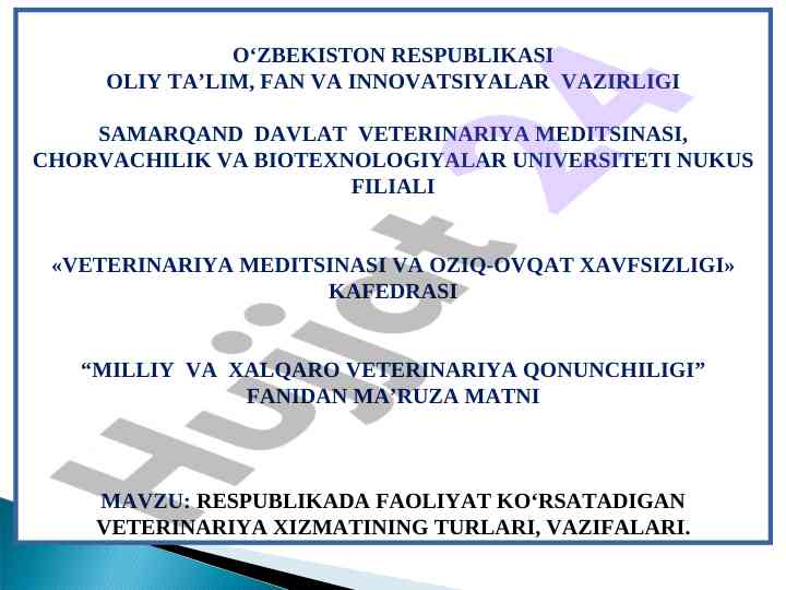 Veterinariya xizmatining turlari va vazifalari