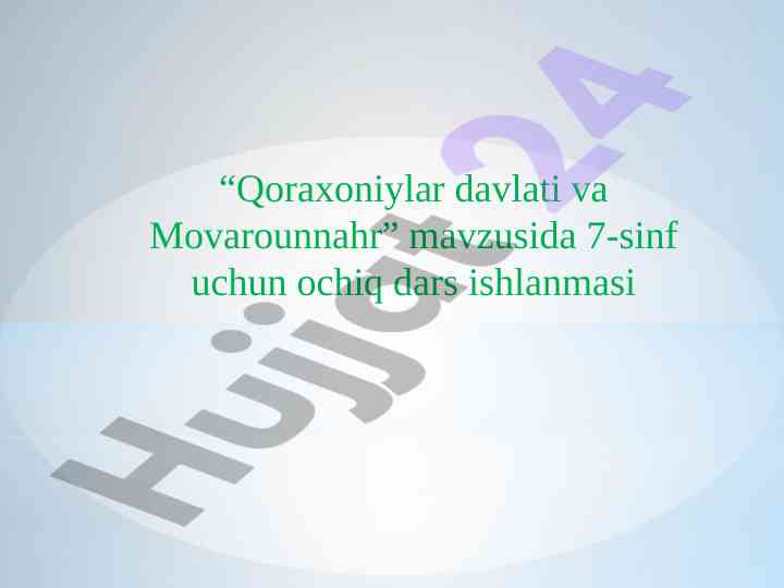 Qoraxoniylar davlati va movarounnahr dars ishlanmasi