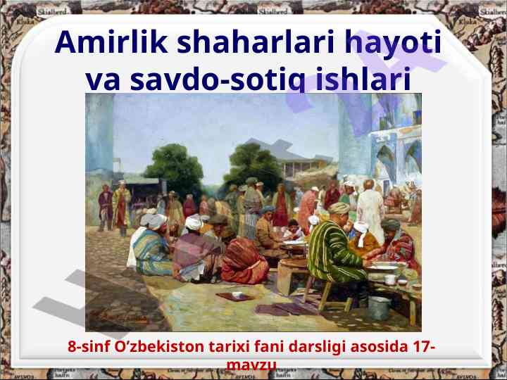 Amirlik shaharlari va savdo-sotiq ishlari