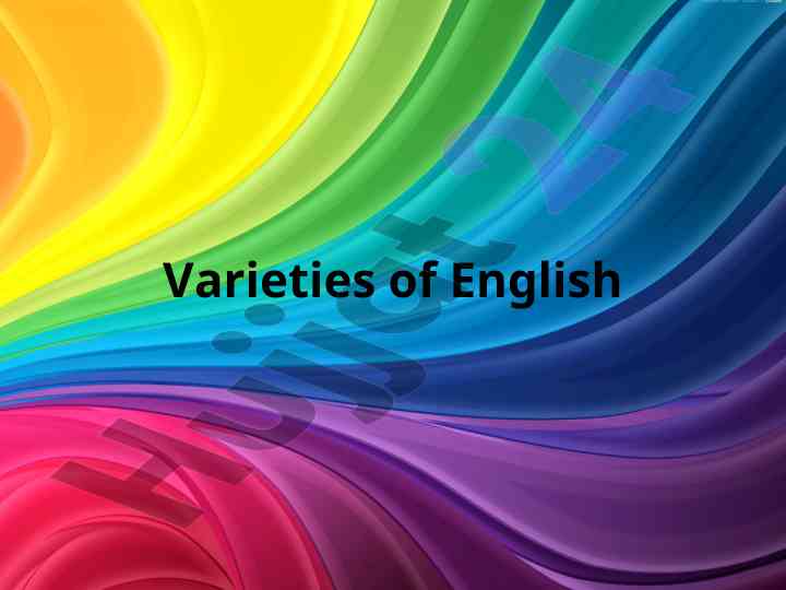 Types of english varieties and their characteristics