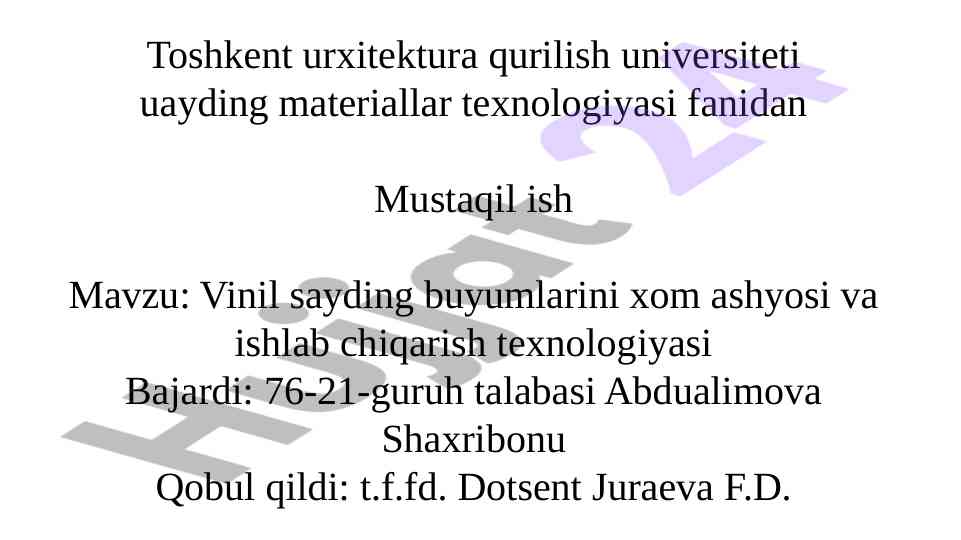 Vinil sayding buyumlarini xom ashyosi va ishlab chiqarish