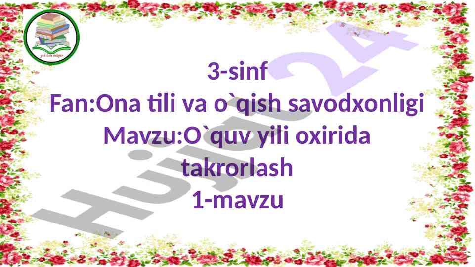 Ona tili va o‘qish savodxonligi takrorlash