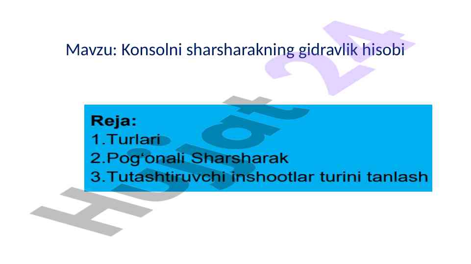 Konsolni sharsharakning gidravlik hisobi talablari