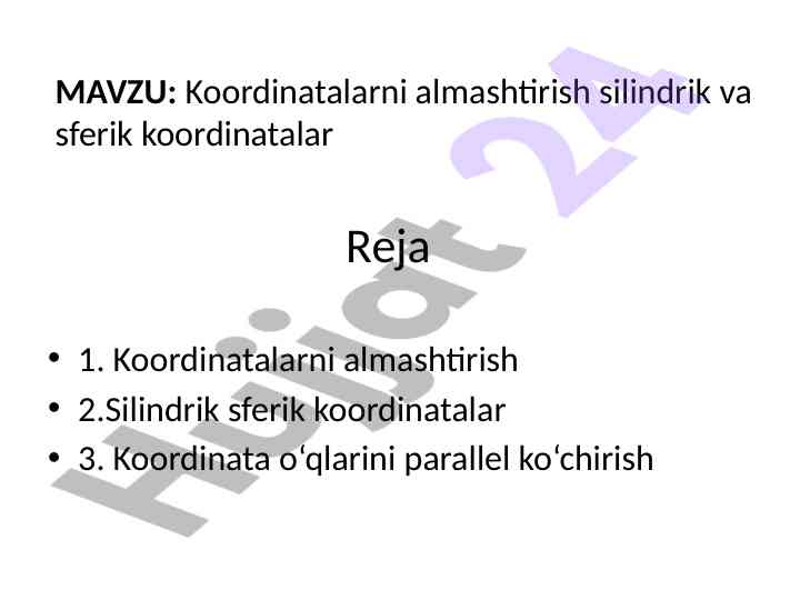 Koordinatalarni Almashtirish Silindrik Va Sferik