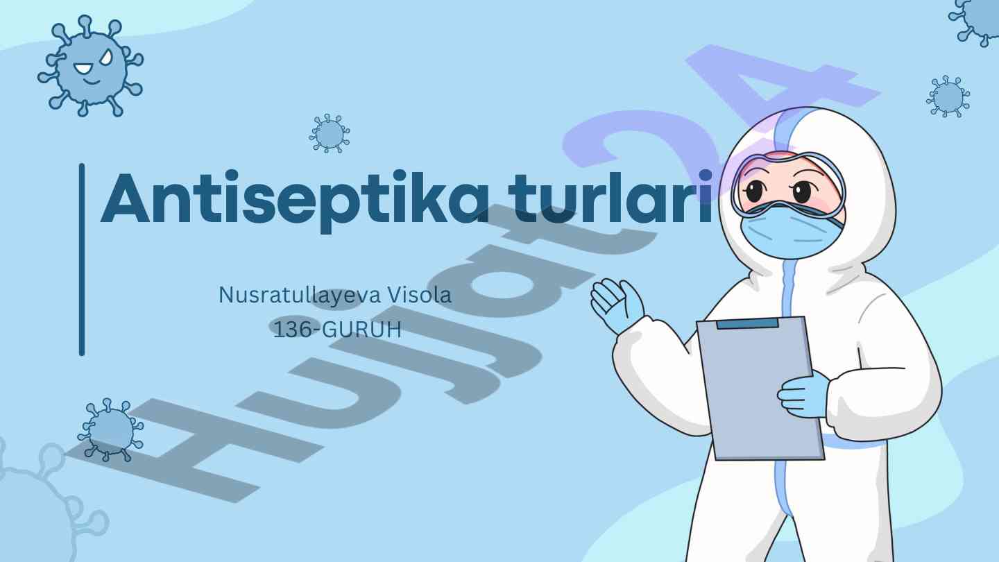 Antiseptika turlari va ularning amaliyotdagi o‘rni