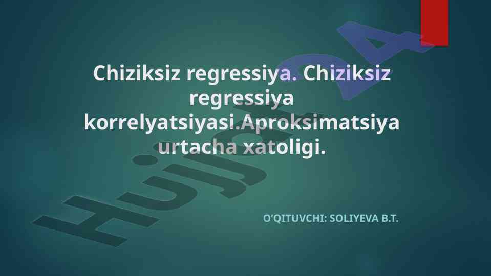 Chiziksiz regressiya va korrelyatsiya tahlili