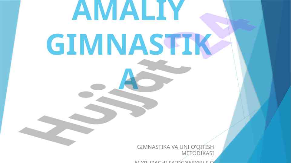 Amaliy gimnastika va uni o’qitish metodikasi
