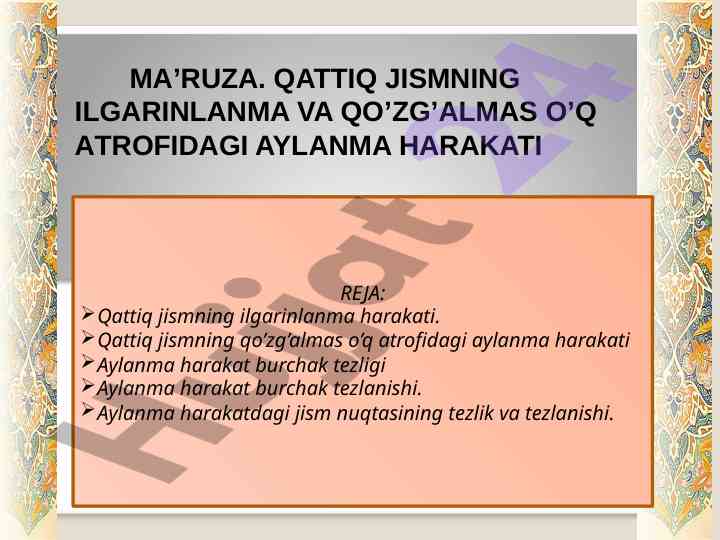 Qattiq jismning ilgarinlanma va qo'zg'almas o'q harakati
