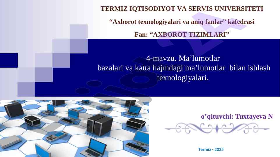Ma’lumotlar bazalari va katta hajmdagi ma’lumotlar
