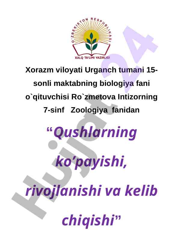Qushlarning ko’payishi rivojlanishi va kelib chiqishi
