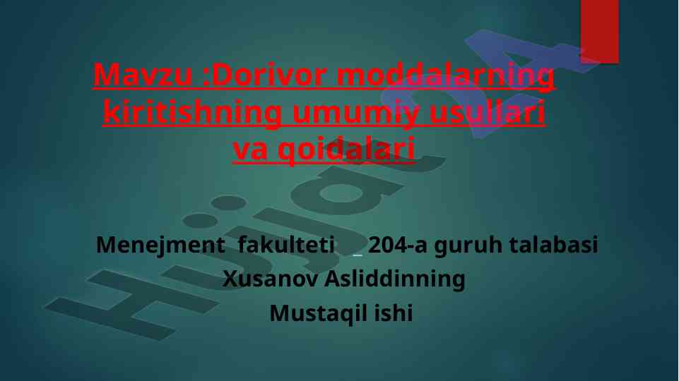 Dorivor moddalarning organizmdagi yuborilish usullari