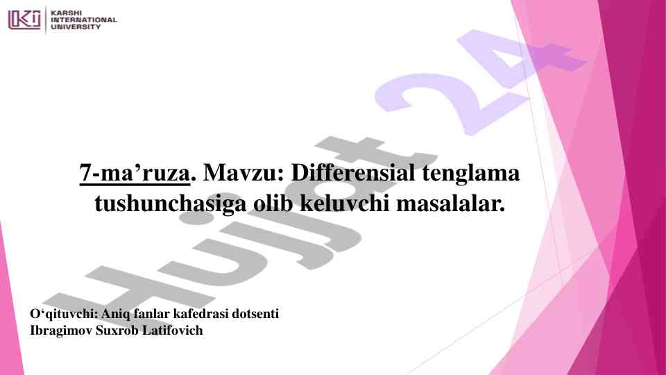 Differensial tenglama tushunchalari: 7-ma’ruza