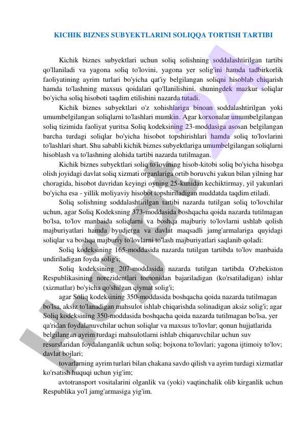 Kichik biznes subyektlari uchun soliqqa tortish tartibi