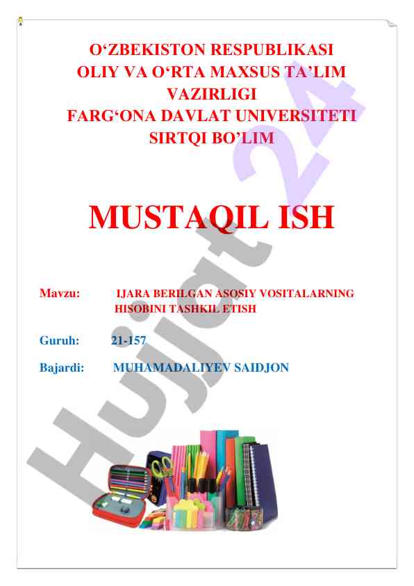 Asosiy vositalarning hisobini tashkil etish