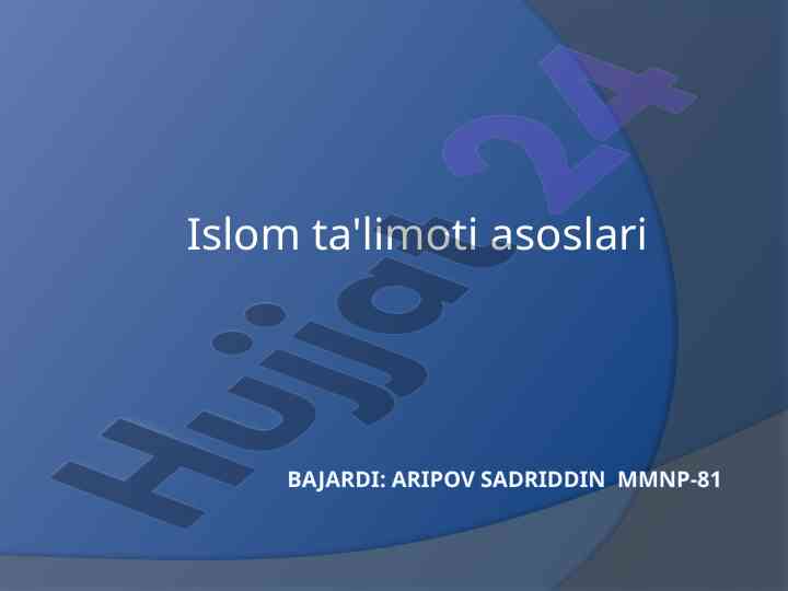 Islom ta'limoti asoslari tarixi va tarqalishi
