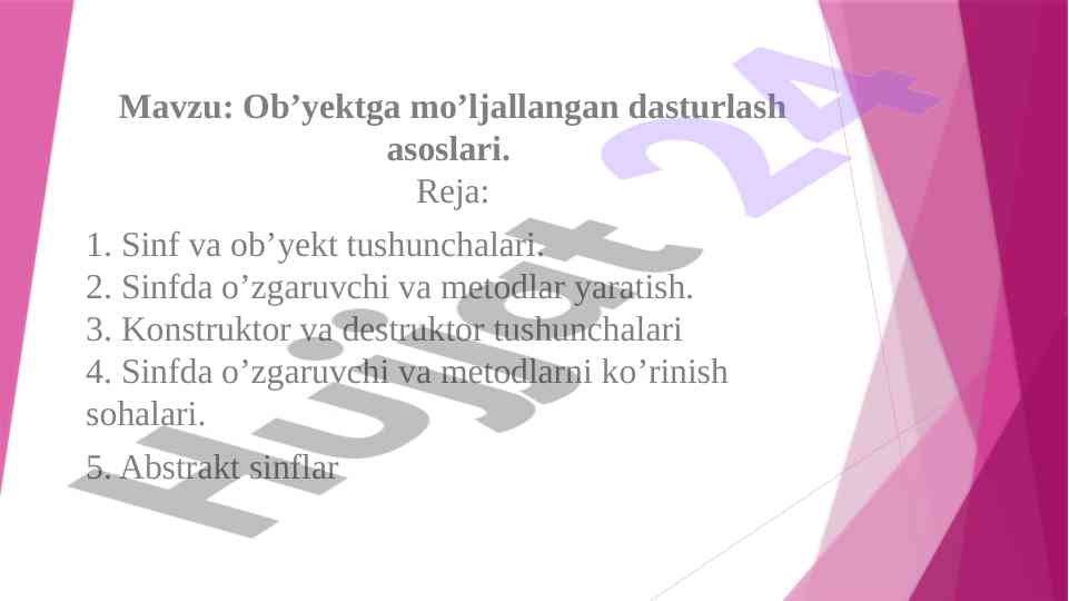 Ob’yektga mo’ljallangan dasturlash asoslari