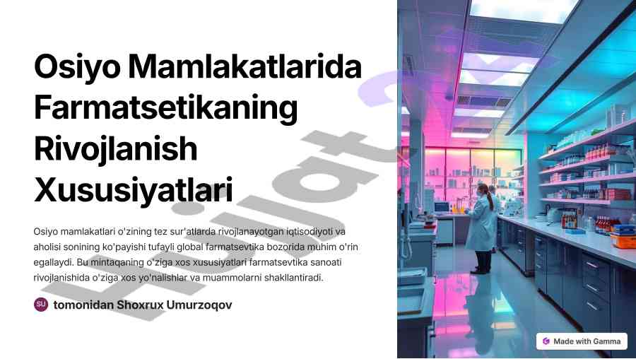 Osiyo mamlakatlarida farmatsevtikaning rivojlanishi