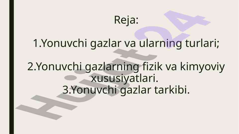 Yonuvchi gazlar va ularning turlari o‘rganilishi