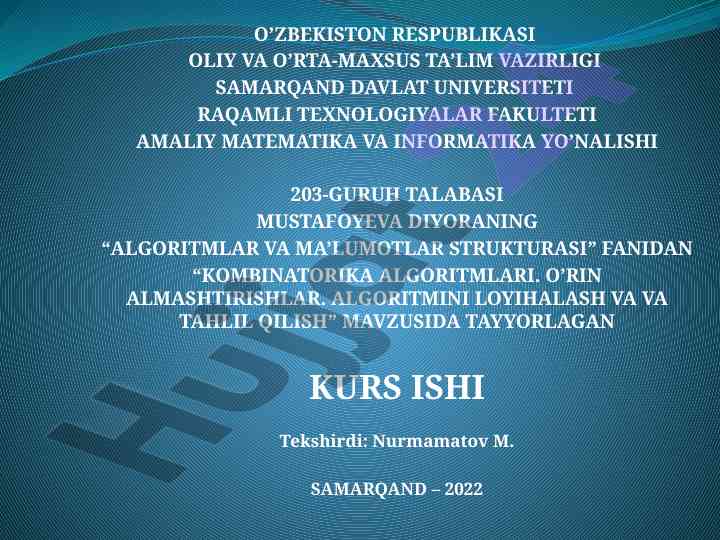Algoritmlar va ma’lumotar strukturasi bo’yicha kurs ishlari