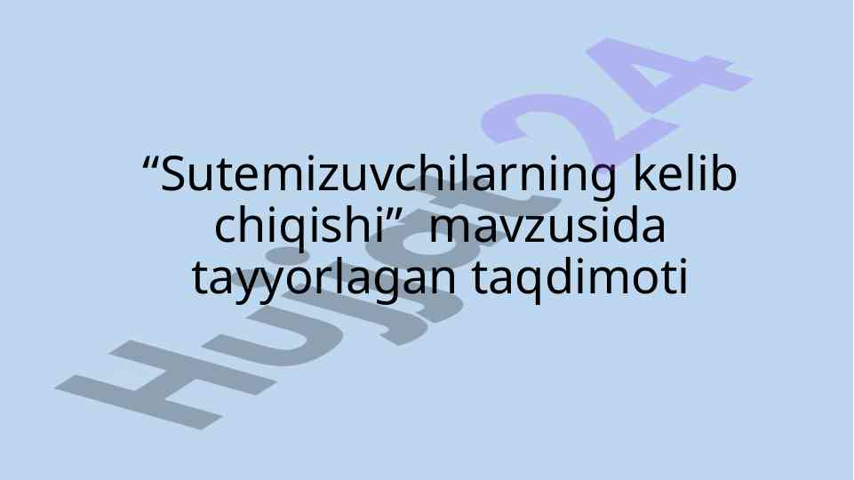 Sutemizuvchilarning Kelib Chiqishi
