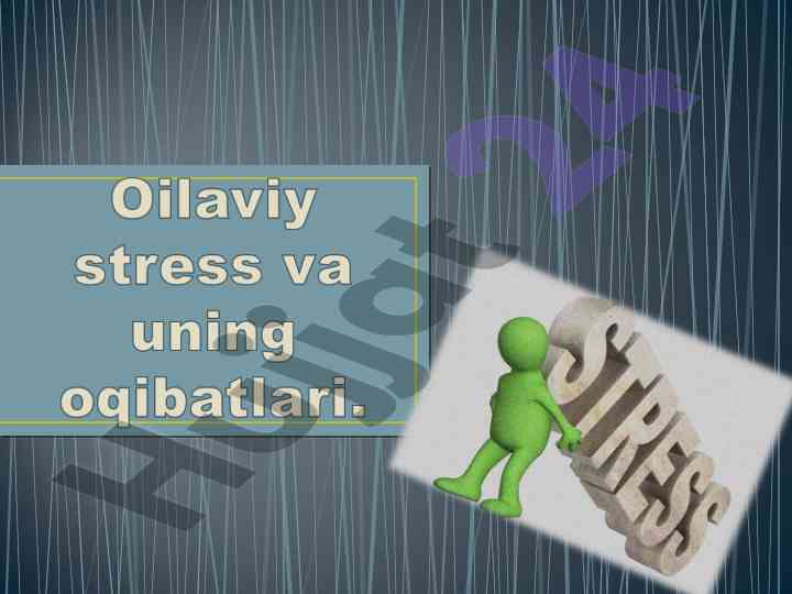 Oilaviy stress va tipologiya tahlili