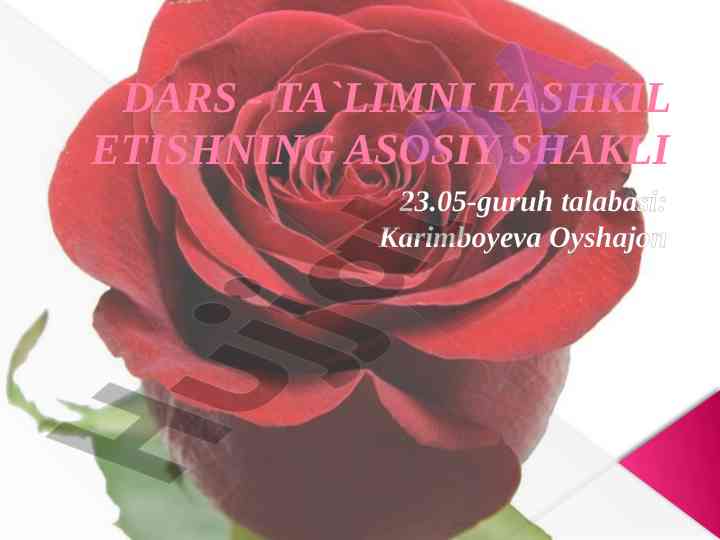 Ta'limni tashkil etishning asosiy shakli