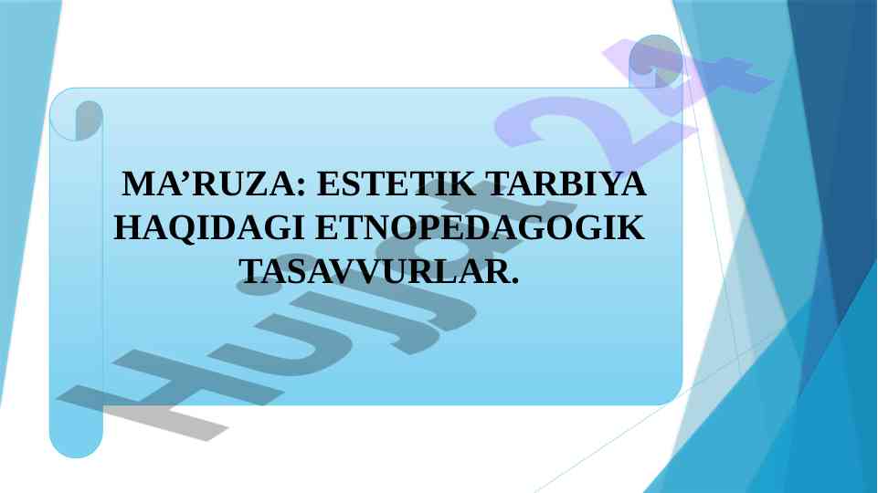 Estetik tarbiya haqidagi etnopedagogik tasavvurlar