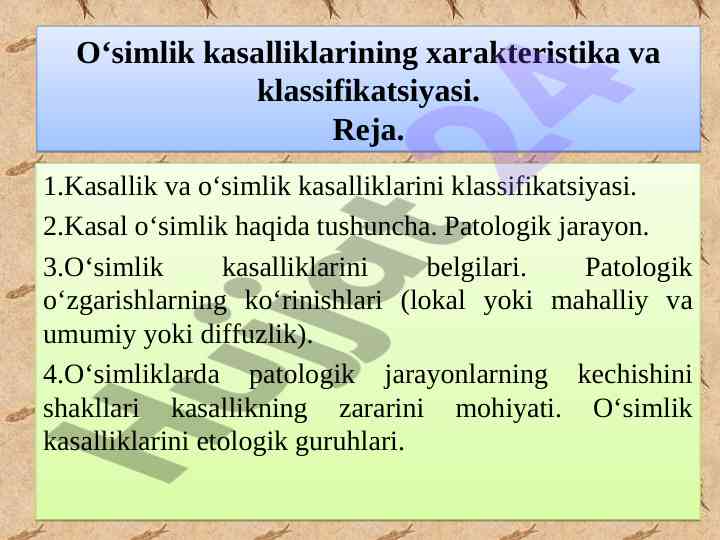 O‘simlik kasalliklarining xarakteristika va klassifikatsiyasi