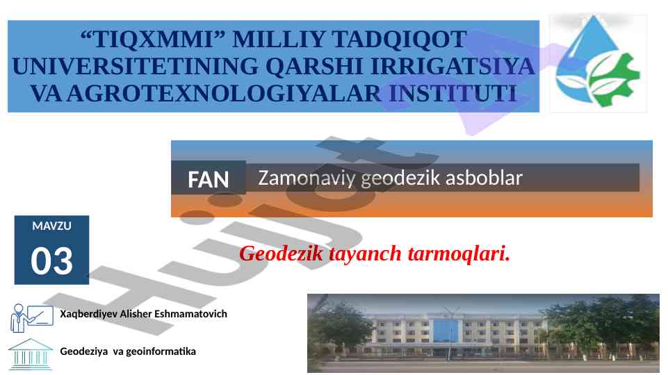 Zamonaviy geodezik asboblar va tarmoqlar
