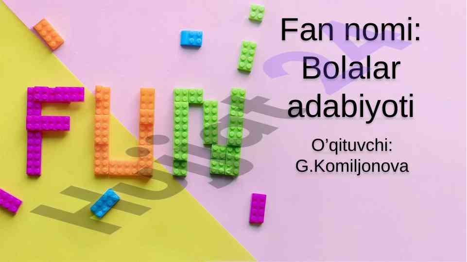 Bolalar adabiyoti o’yin folklori haqida ta’lim