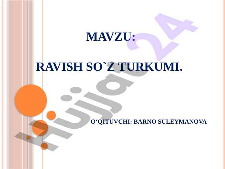 Ravish so‘z turkumi tahlili va mashqlar