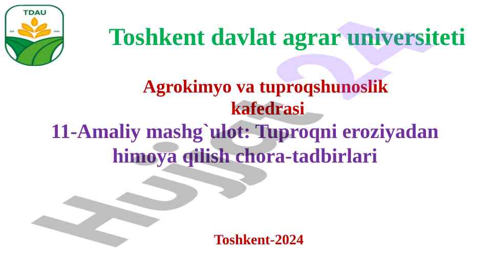 Tuproqni eroziyadan himoya qilish chora-tadbirlari