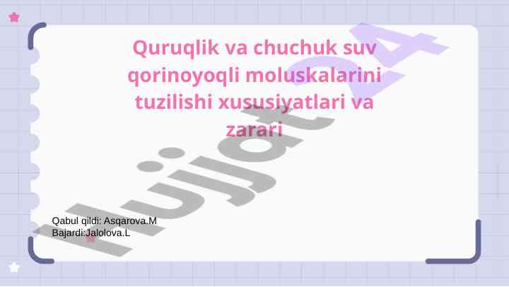 Qorinoyoqli moluskalar tuzilishi va xususiyatlari