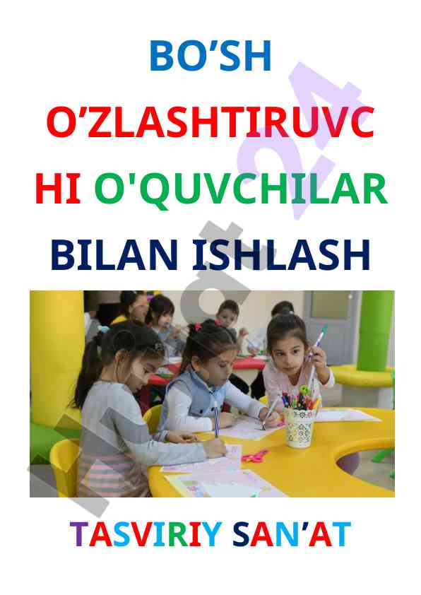 Bo‘sh o‘zlashtiruvchi o‘quvchilar bilan ishlash tavsiri