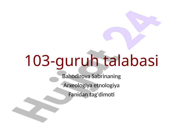 Arxeologiya etnologiya fanidan taqdimot