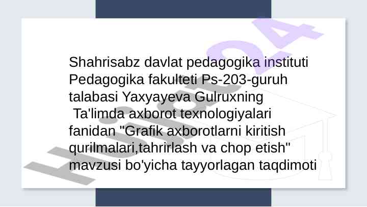 Grafik axborotlarni kiritish va tahrirlash qurilmalari