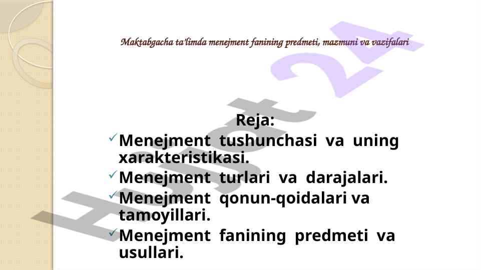 Menejment fanining asosiy tamoyillari va vazifalari