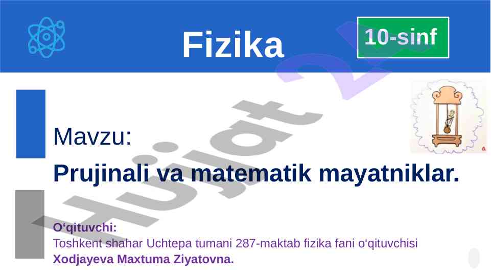 Prujinali va matematik mayatniklar