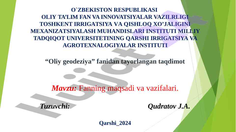 Oliy geodeziya fanining maqsadi va vazifalari