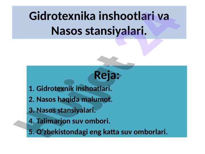 Gidrotexnika inshootlari va nasos stansiyalari