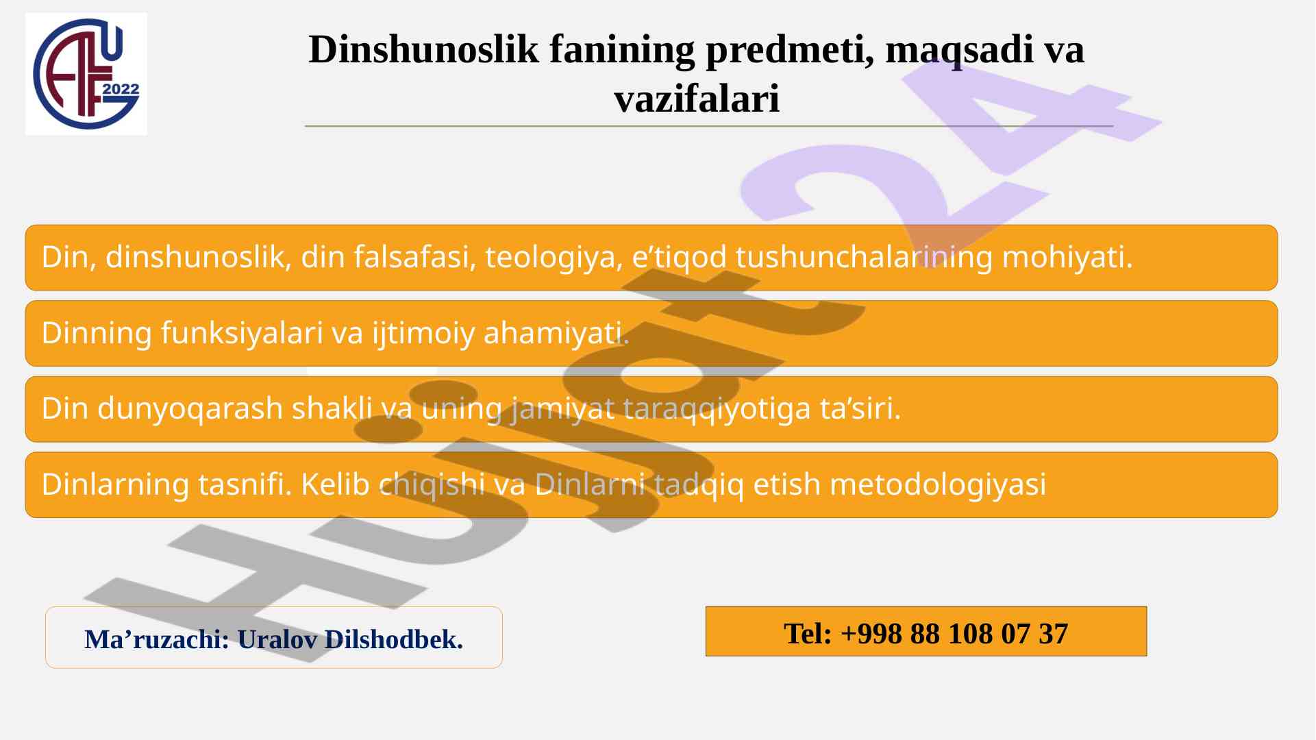 Dinshunoslik fani predmeti va vazifalari