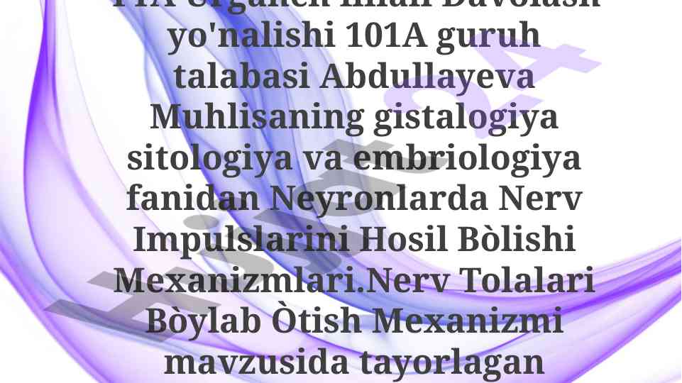 Nerv impulslarini hosil bòlishi mexanizmlari taqdimoti