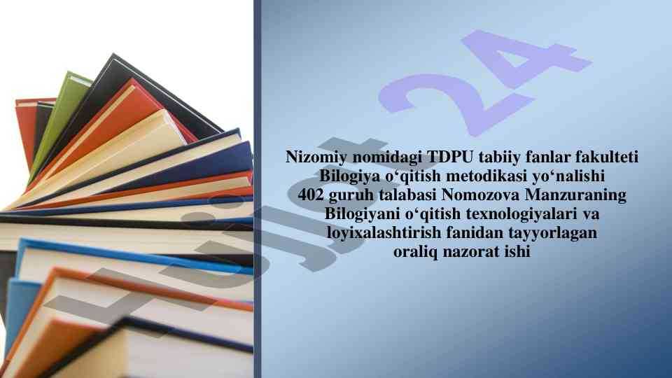 Bilogiyani o‘qitish texnologiyalari va loyihalashtirish