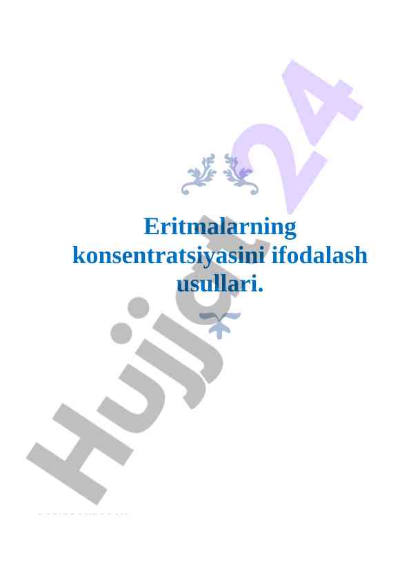 Eritmalarning konsentratsiyasini ifodalash usullari