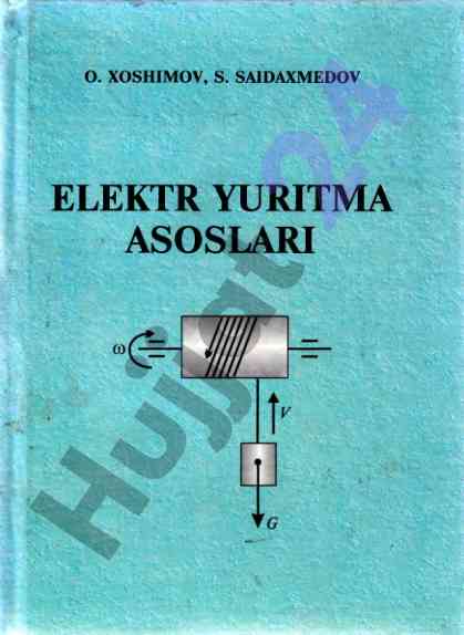 Elektr yuritma asoslari darsligi
