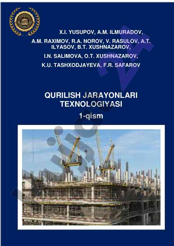 Qurilish jarayonlari texnologiyasi darslik 1-qism
